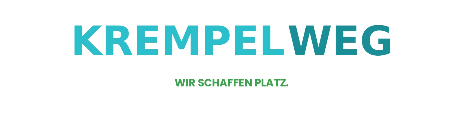 KREMPEL WEG – Wir schaffen Platz.